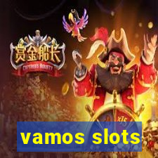 vamos slots